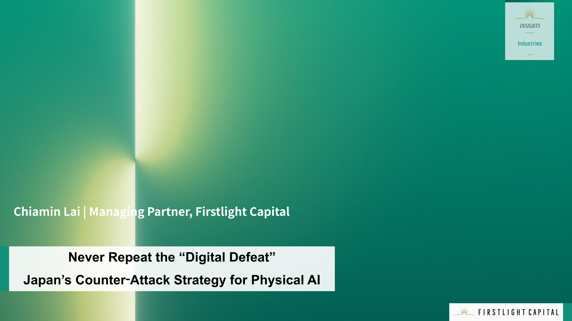 Never Repeat a “Digital Defeat”: A Strategic Manifesto for Physical AI